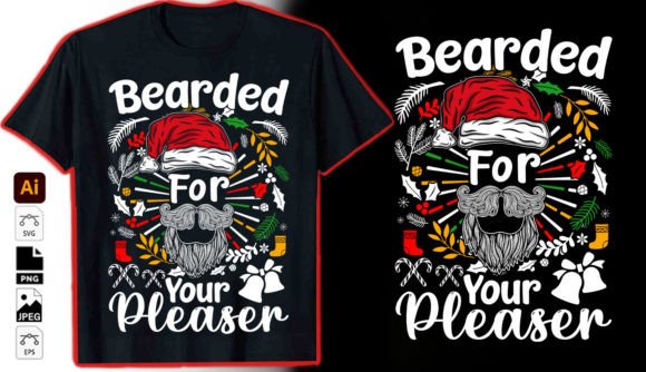 Bearded for Your PLeaser: A Christmas T-Shirt Design Deep Dive